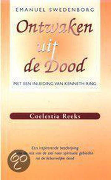 Ontwaken uit de dood / Coelestia Reeks 9789065560988, Boeken, Verzenden, Gelezen, E. Swedenborg