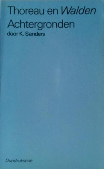 Thoreau en walden 9789064530333 Jan Sanders, Boeken, Verzenden, Gelezen, Jan Sanders