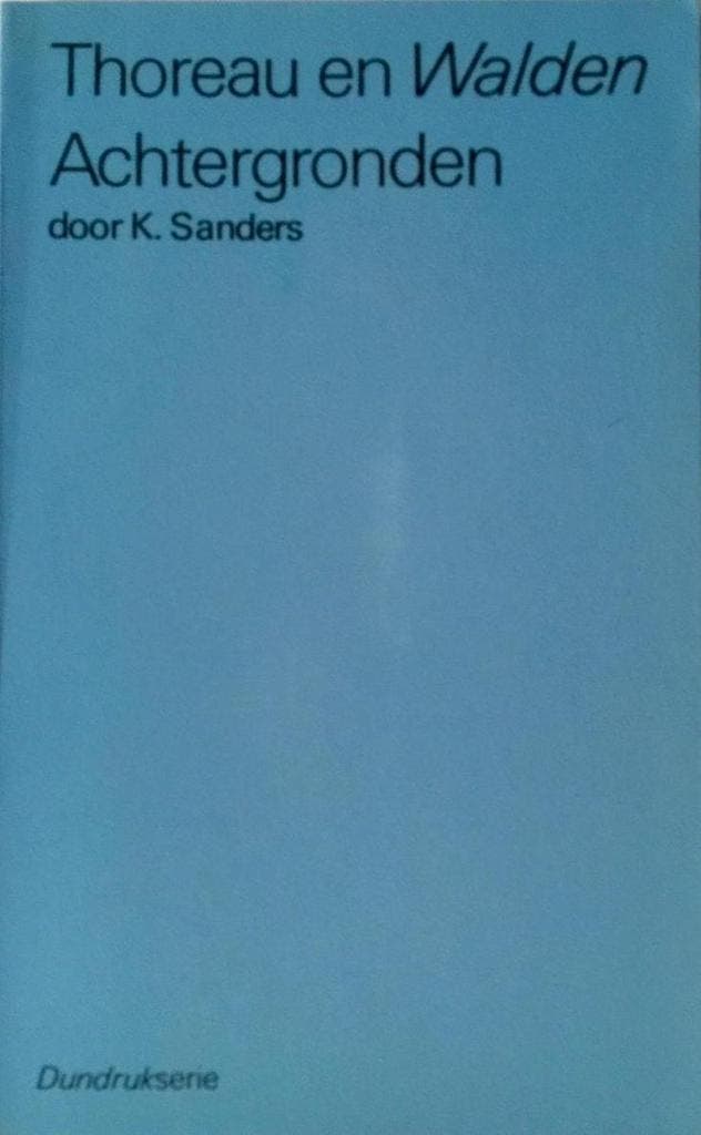 Thoreau en walden 9789064530333 Jan Sanders, Boeken, Overige Boeken, Gelezen, Verzenden