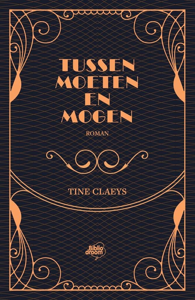 Tussen moeten en mogen 9789464783339 Tine Claeys, Boeken, Romans, Zo goed als nieuw, Verzenden