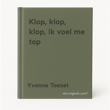 Klop, klop, klop, ik voel me top 9789493425613 Yvonne Toeset, Verzenden, Zo goed als nieuw, Yvonne Toeset