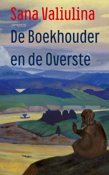 De Boekhouder en de Overste 9789044650242 Sana Valiulina, Boeken, Verzenden, Zo goed als nieuw, Sana Valiulina