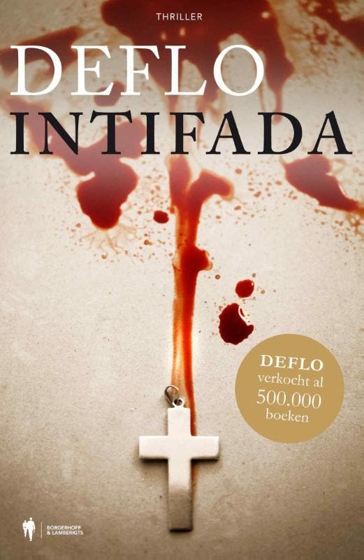 Intifada / Dirk Deleu / 14 9789089314109 Luc Deflo, Boeken, Thrillers, Gelezen, Verzenden