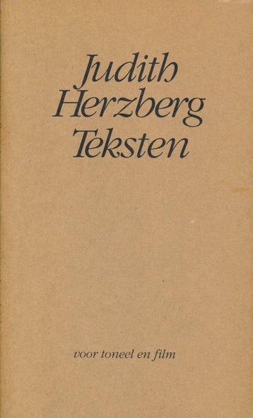 Teksten voor toneel en film 1972-1988 9789064032592, Verzenden, Judith Herzberg