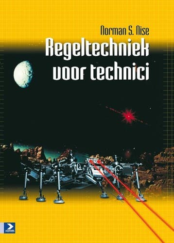 Regeltechniek voor technici, herziene editie 9789039527016, Boeken, Verzenden, Zo goed als nieuw, Norman S. Nise