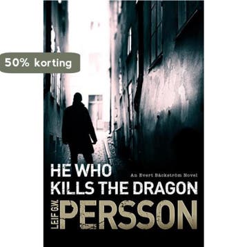 He Who Kills The Dragon 9780552778176 Leif G W Persson, Verzenden, Leif G W Persson