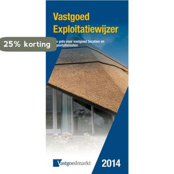 Vastgoed exploitatiewijzer / 2014 9789462450530, Verzenden, Zo goed als nieuw
