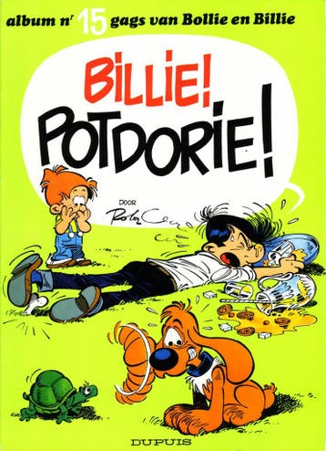 Billie! Potdorie! / Bollie & Billie / 15 9789031405503 Roba, Verzenden, Roba