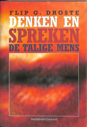 Denken en spreken. De talige mens 9789063063368 F.G. Droste, Verzenden, Gelezen, F.G. Droste