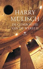 De compositie van de wereld / Ulysses klassieken, Verzenden, Gelezen, Harry Mulisch