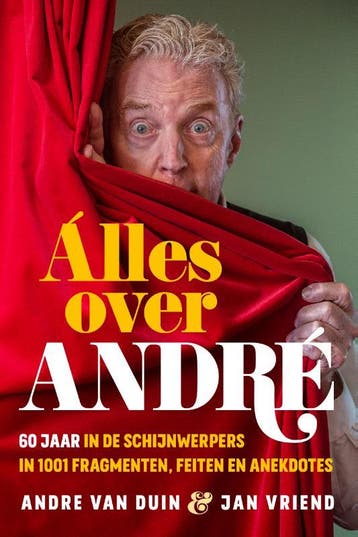 Alles over André 9789493358072 André van Duin, Verzenden, André van Duin