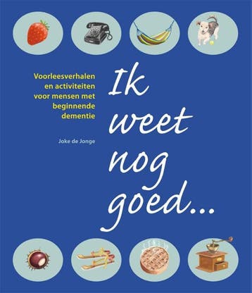 Ik weet nog goed ... 9789088506857 Joke de Jonge, Verzenden, Joke de Jonge