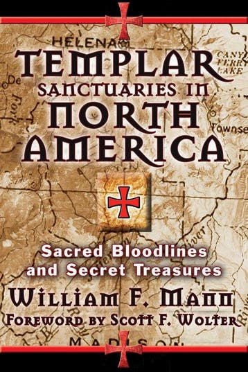 Templar Sanctuaries In North America 9781620555279, Verzenden, William F. Mann