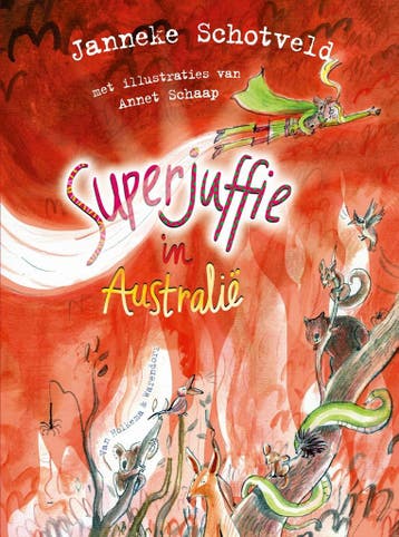 Superjuffie in Australië (9789000373659, Janneke Schotveld), Verzenden