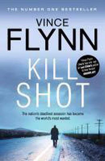 Kill Shot 9780857208699 Vince Flynn, Verzenden, Zo goed als nieuw, Vince Flynn