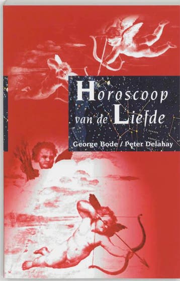 Horoscoop van de liefde 9789062719327 G. Bode, Verzenden, Gelezen, G. Bode