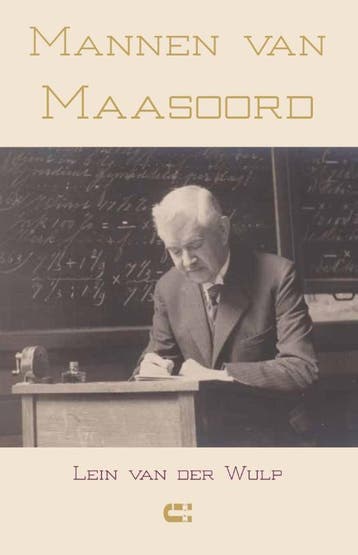 Mannen van Maasoord 9789086841073 Lein van der Wulp, Verzenden, Gelezen, Lein van der Wulp