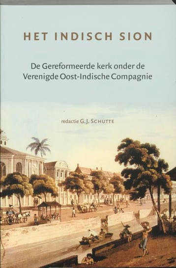Het Indisch Sion / Serta historica / 7 9789065507228, Verzenden