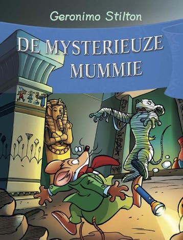 De mysterieuze mummie / Geronimo Stilton / 33 9789085920694, Verzenden, Geronimo Stilton