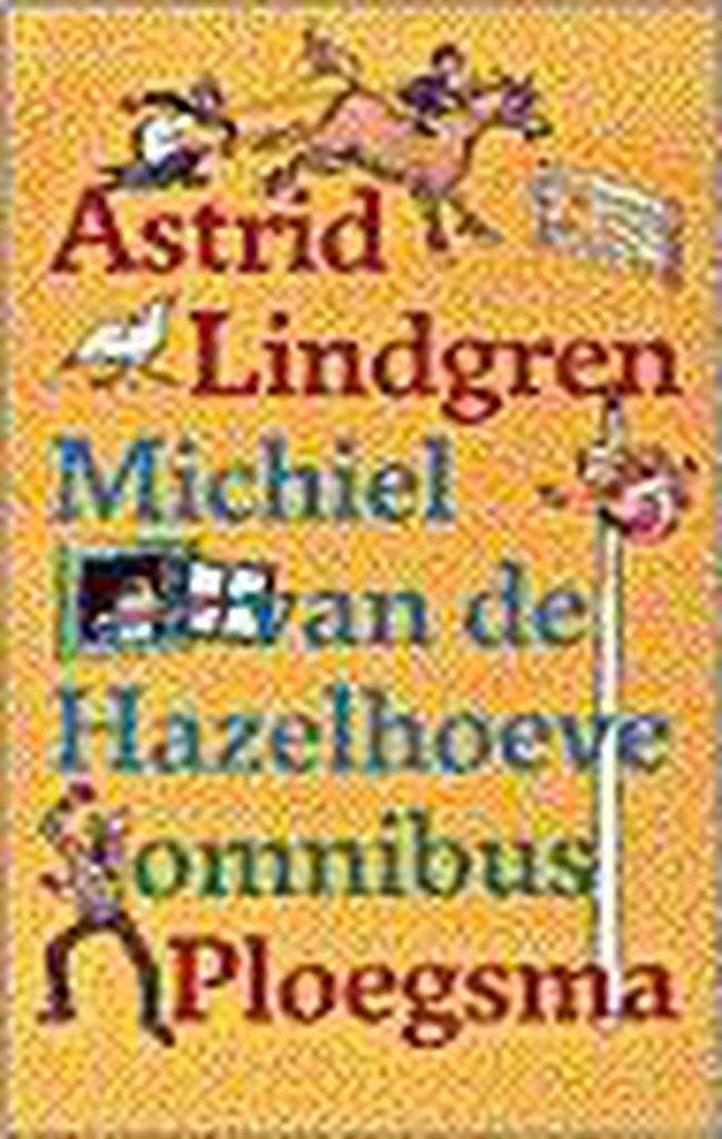 Michiel van de Hazelhoeve 9789021614151 Astrid Lindgren, Boeken, Kinderboeken | Jeugd | 13 jaar en ouder, Gelezen, Verzenden