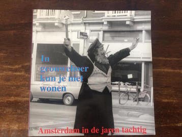 In geouwehoer kun je niet wonen / Decennium-serie / 8, Verzenden, R. de Vries
