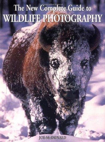 The New Complete Guide to Wildlife Photography 9780817450090, Verzenden, Joe Mcdonald