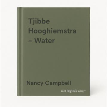Tjibbe Hooghiemstra - Water 9789062169474 Nancy Campbell, Verzenden, Zo goed als nieuw, Nancy Campbell