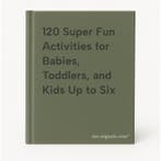 120 Super Fun Activities for Babies, Toddlers, and Kids Up, Verzenden, Zo goed als nieuw
