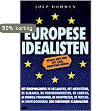 EUROPESE IDEALISTEN 9789061686583 Joep Dohmen, Verzenden, Gelezen, Joep Dohmen