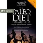 The Paleo Diet For Athletes 9781594860898 L. Cordain, Verzenden, L. Cordain
