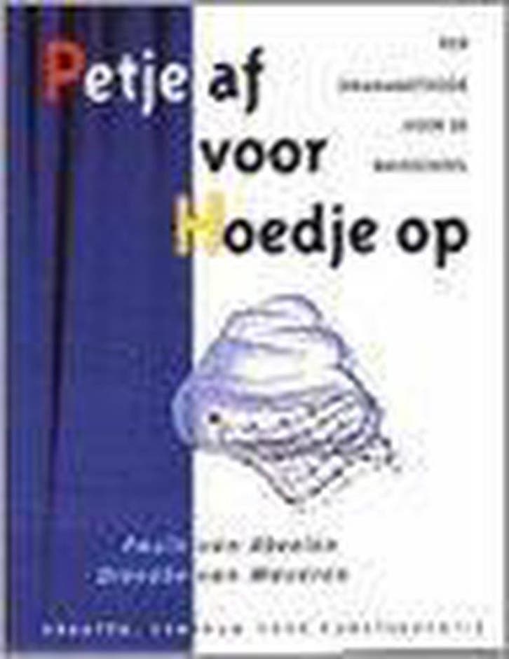 Petje Af Voor Hoedje Op 9789080512511 P. van Abeelen, Boeken, Schoolboeken, Zo goed als nieuw, Verzenden