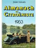 ALMANACH DU CITROËNISTE 1983, Nieuw
