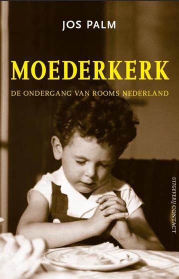 Moederkerk 9789025437602 Jos Palm, Verzenden, Gelezen, Jos Palm