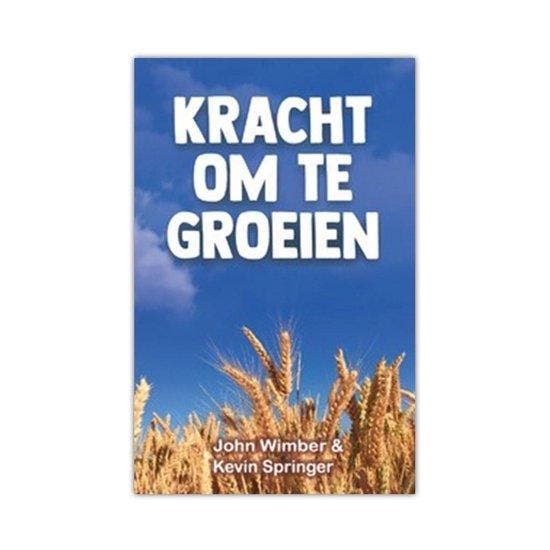 Kracht Om Te Groeien - John Wimber 9789059991378 John Wimber, Livres, Religion & Théologie, Envoi
