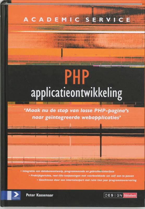 PHP applicatieontwikkeling / Design Bibliotheek P. Kassenaar, Livres, Informatique & Ordinateur, Envoi