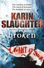 Broken 9780385341974 Karin Slaughter, Verzenden, Gelezen, Karin Slaughter