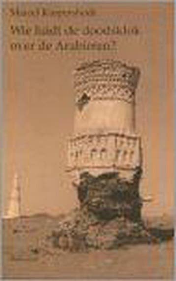 Wie luidt de doodsklok over de Arabieren ? 9789029071352, Boeken, Verzenden, Gelezen, Marcel Kurpershoek