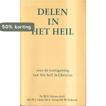 DELEN IN HET HEIL 9789029709293 W. VELEMA, Verzenden, Gelezen, W. VELEMA