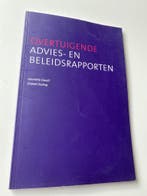 Overtuigende advies- en beleidsrapporten 9789076834238, Verzenden, Zo goed als nieuw, E. Teeling