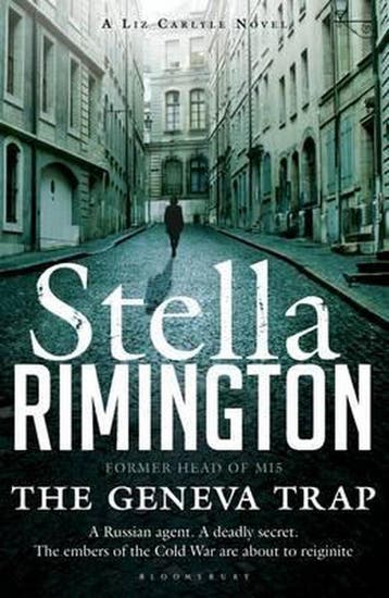The Geneva Trap / A Liz Carlyle Thriller / 7 9781408832189, Verzenden, Stella Rimington