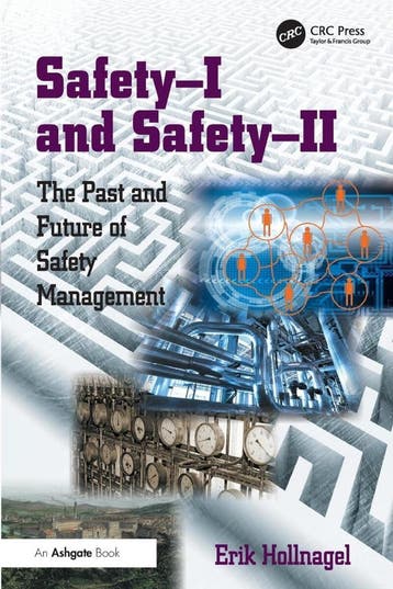 Safety-I and Safety-II 9781472423085 Erik Hollnagel, Boeken, Verzenden, Gelezen, Erik Hollnagel