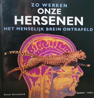 ZO WERKEN ONZE HERSENEN 9789020932065 S. Greenfield, Verzenden, Gelezen, S. Greenfield