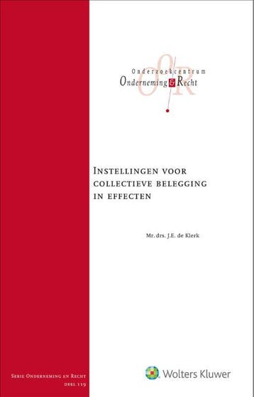 Instellingen Voor Collectieve Belegging In Effecten | Nieuw, Verzenden, Nieuw, J.E. Klerk