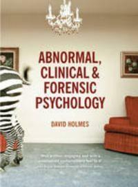 Abnormal, Clinical and Forensic Psychology with Student, Verzenden, Zo goed als nieuw, Holmes David