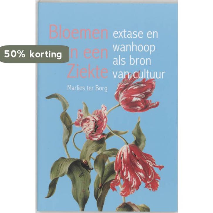 Bloemen van een ziekte 9789055735440 Marlies ter Borg, Boeken, Wetenschap, Gelezen, Verzenden