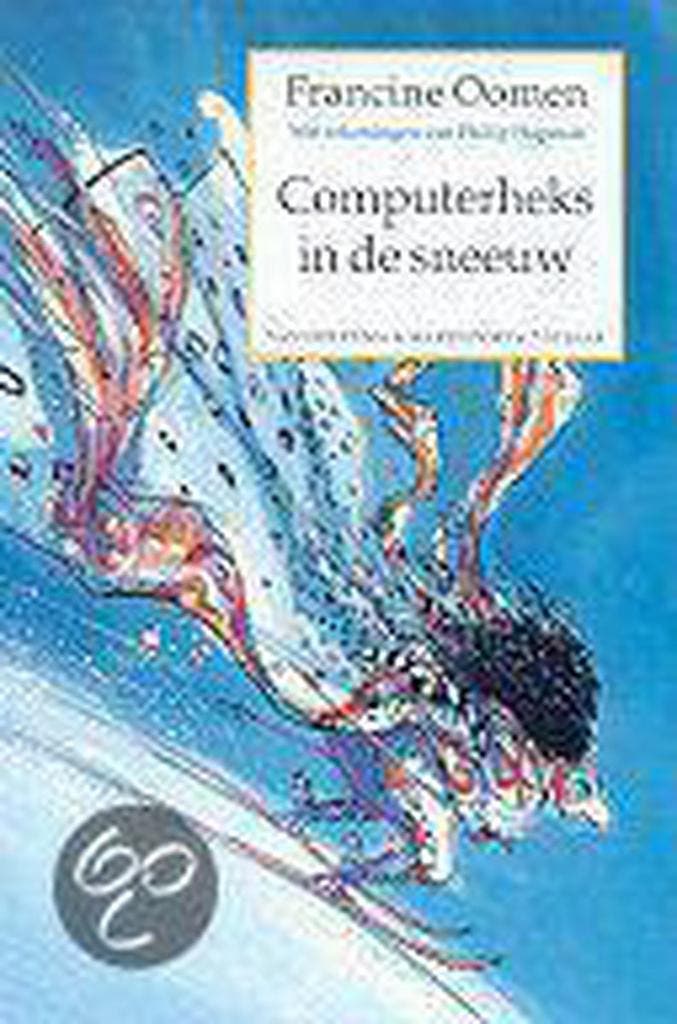 Computerheks in de sneeuw 9789026993787 Francine Oomen, Boeken, Kinderboeken | Jeugd | 13 jaar en ouder, Gelezen, Verzenden