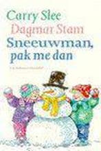 Sneeuwman, pak me dan 9789026908798 Carry Slee, Verzenden, Carry Slee