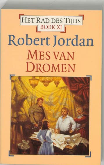 Mes van dromen / Het rad des tijds / 11 9789024555444, Boeken, Verzenden, Zo goed als nieuw, Robert Jordan