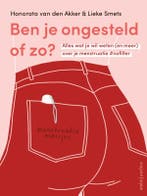 Ben je ongesteld of zo? 9789026356148 Honorata van den Akker, Boeken, Verzenden, Zo goed als nieuw, Honorata van den Akker