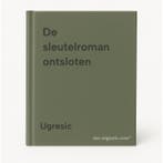 De sleutelroman ontsloten 9789050931724 Ugresic, Verzenden, Gelezen, Ugresic
